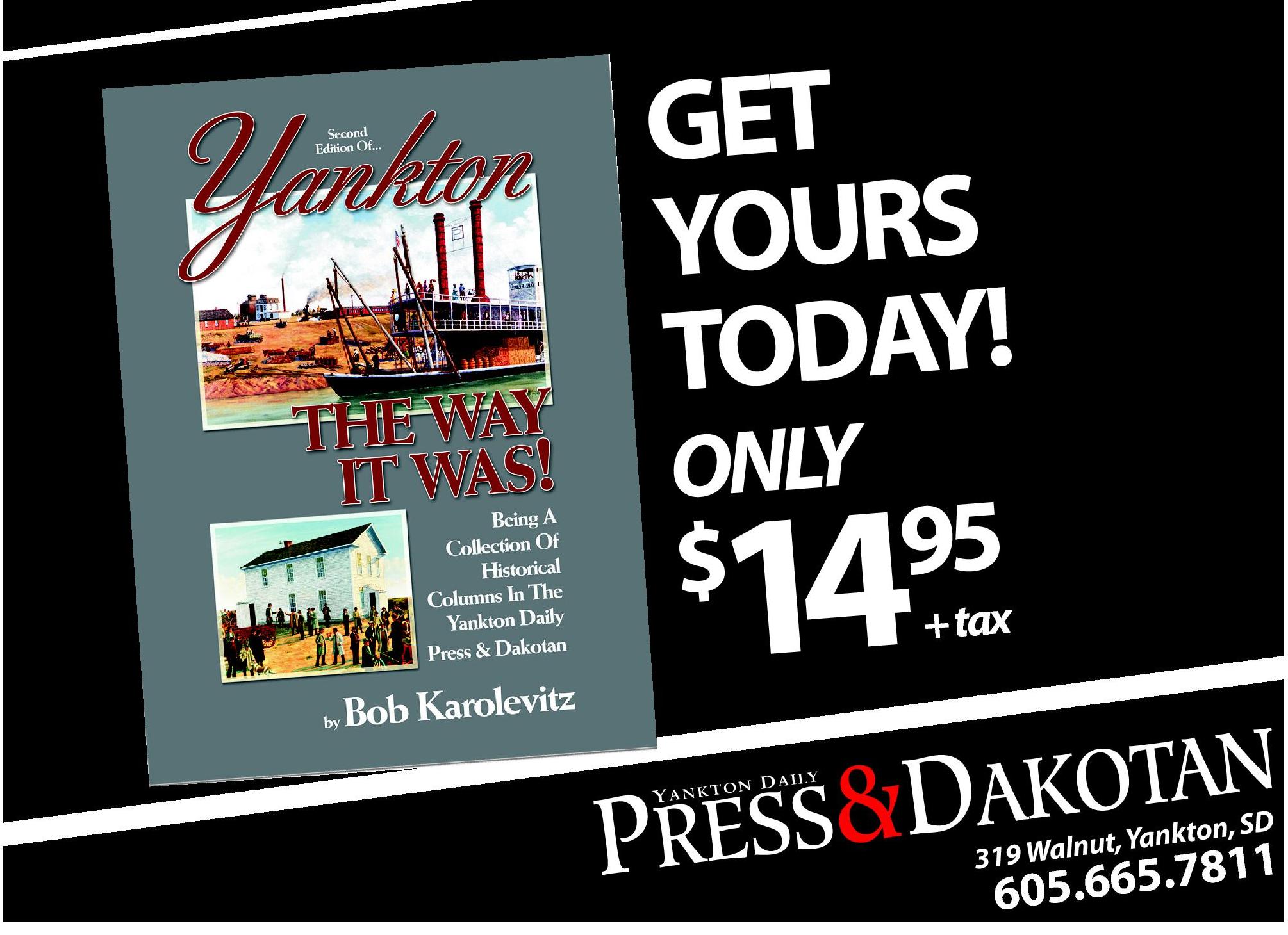 Yankton Press & Dakotan The Dakotas' Oldest Newspaper